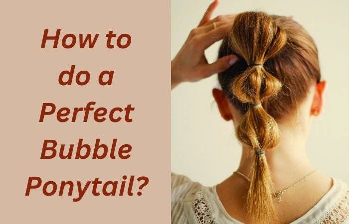 Bubble Ponytail